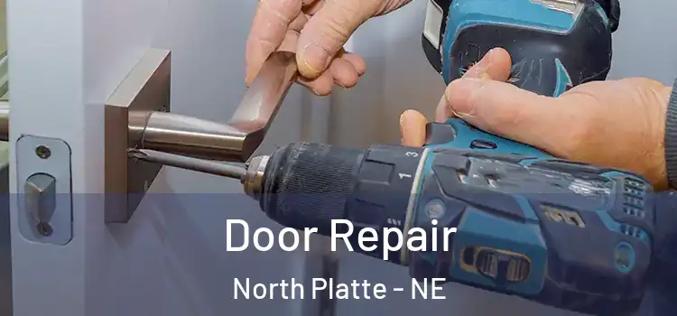Door Repair North Platte - NE