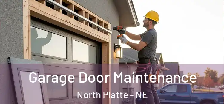Garage Door Maintenance North Platte - NE