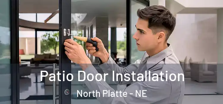  Patio Door Installation North Platte - NE