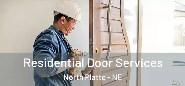 Residential Door Services North Platte - NE